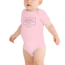 Load image into Gallery viewer, Perhaps You Were Born For Such A Time As This - Baby short sleeve one piece (Black)