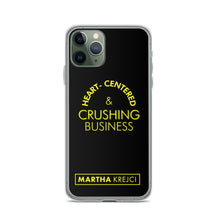Load image into Gallery viewer, Heart Centered & Crushing Business - iPhone Case