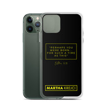Load image into Gallery viewer, Perhaps You Were Born For Such A Time As This - iPhone Case