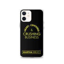 Load image into Gallery viewer, Heart Centered & Crushing Business - iPhone Case