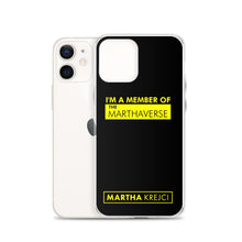 Load image into Gallery viewer, I'm A Member Of The Marthaverse - iPhone Case