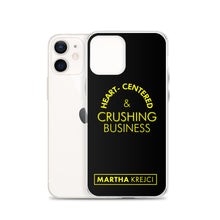 Load image into Gallery viewer, Heart Centered & Crushing Business - iPhone Case