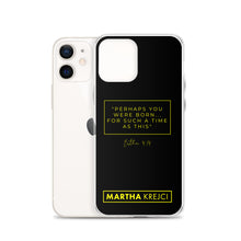 Load image into Gallery viewer, Perhaps You Were Born For Such A Time As This - iPhone Case