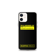 Load image into Gallery viewer, I'm A Member Of The Marthaverse - iPhone Case