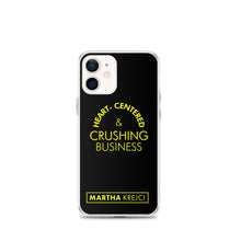 Load image into Gallery viewer, Heart Centered & Crushing Business - iPhone Case