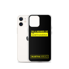 Load image into Gallery viewer, I'm A Member Of The Marthaverse - iPhone Case