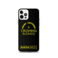 Load image into Gallery viewer, Heart Centered & Crushing Business - iPhone Case
