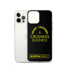 Load image into Gallery viewer, Heart Centered & Crushing Business - iPhone Case
