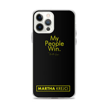 Load image into Gallery viewer, My People Win - iPhone Case
