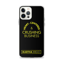 Load image into Gallery viewer, Heart Centered & Crushing Business - iPhone Case