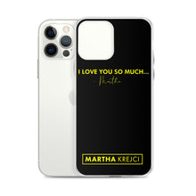Load image into Gallery viewer, I Love You So Much - iPhone Case