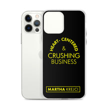 Load image into Gallery viewer, Heart Centered & Crushing Business - iPhone Case