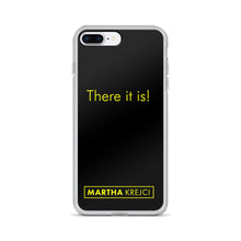 Load image into Gallery viewer, There it is! - iPhone Case