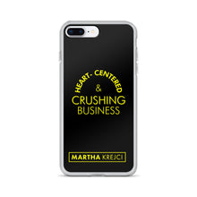 Load image into Gallery viewer, Heart Centered & Crushing Business - iPhone Case