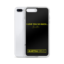 Load image into Gallery viewer, I Love You So Much - iPhone Case