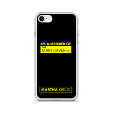Load image into Gallery viewer, I'm A Member Of The Marthaverse - iPhone Case