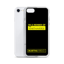 Load image into Gallery viewer, I'm A Member Of The Marthaverse - iPhone Case
