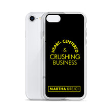 Load image into Gallery viewer, Heart Centered & Crushing Business - iPhone Case
