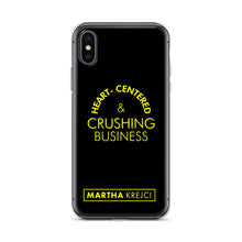 Load image into Gallery viewer, Heart Centered & Crushing Business - iPhone Case