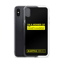 Load image into Gallery viewer, I'm A Member Of The Marthaverse - iPhone Case