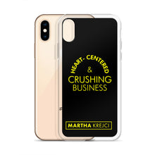 Load image into Gallery viewer, Heart Centered & Crushing Business - iPhone Case