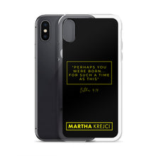 Load image into Gallery viewer, Perhaps You Were Born For Such A Time As This - iPhone Case