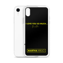 Load image into Gallery viewer, I Love You So Much - iPhone Case