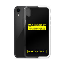 Load image into Gallery viewer, I'm A Member Of The Marthaverse - iPhone Case