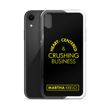 Load image into Gallery viewer, Heart Centered & Crushing Business - iPhone Case