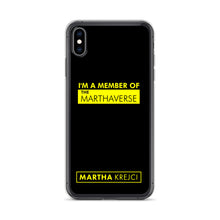 Load image into Gallery viewer, I'm A Member Of The Marthaverse - iPhone Case