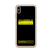 Load image into Gallery viewer, I'm A Member Of The Marthaverse - iPhone Case