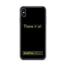 Load image into Gallery viewer, There it is! - iPhone Case