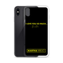 Load image into Gallery viewer, I Love You So Much - iPhone Case