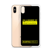 Load image into Gallery viewer, I'm A Member Of The Marthaverse - iPhone Case