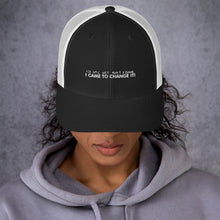 Load image into Gallery viewer, I Didn't Come To Play The Game - Trucker Cap (White)