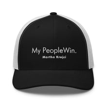 Load image into Gallery viewer, My People Win - Trucker Cap (White)