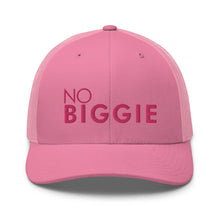Load image into Gallery viewer, No Biggie - Trucker Cap (Pink)