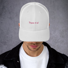 Load image into Gallery viewer, There it is! - Trucker Cap (Pink)