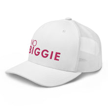 Load image into Gallery viewer, No Biggie - Trucker Cap (Pink)