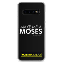 Load image into Gallery viewer, Make Me A Moses - Samsung Case