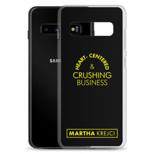 Load image into Gallery viewer, Heart Centered & Crushing Business - Samsung Case