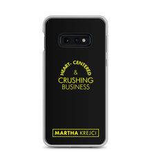 Load image into Gallery viewer, Heart Centered & Crushing Business - Samsung Case