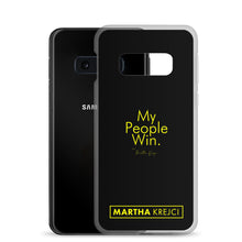 Load image into Gallery viewer, My People Win - Samsung Case