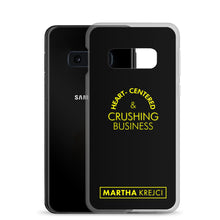 Load image into Gallery viewer, Heart Centered & Crushing Business - Samsung Case