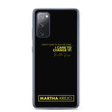 Load image into Gallery viewer, I Didn't Come To Play The Game - Samsung Case