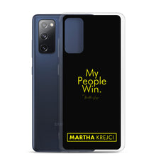 Load image into Gallery viewer, My People Win - Samsung Case
