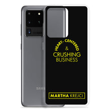 Load image into Gallery viewer, Heart Centered & Crushing Business - Samsung Case