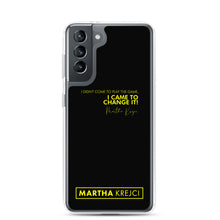 Load image into Gallery viewer, I Didn't Come To Play The Game - Samsung Case
