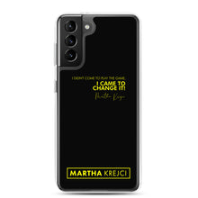 Load image into Gallery viewer, I Didn't Come To Play The Game - Samsung Case
