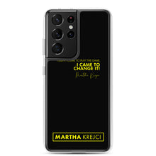 Load image into Gallery viewer, I Didn't Come To Play The Game - Samsung Case